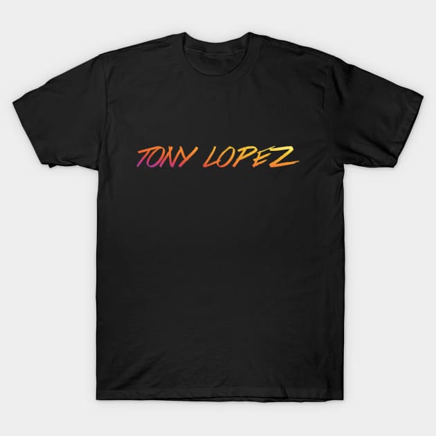 Tony Lopez Logo name single (rainbow) - Tiktok Lopez brothers T-Shirt by Vane22april